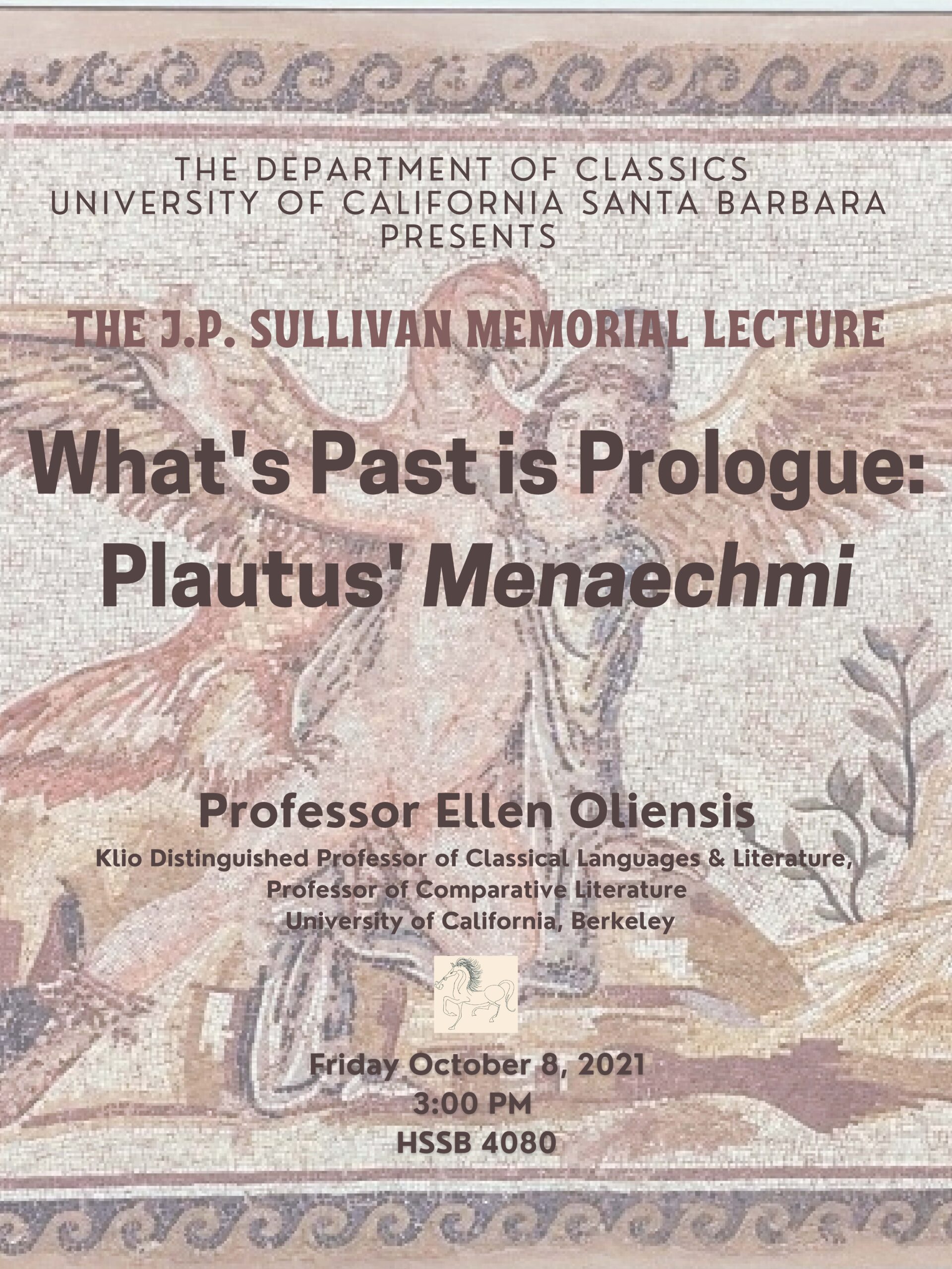 Jpsullivan Memorial Lecture Whats Past Is Prologue Plautus